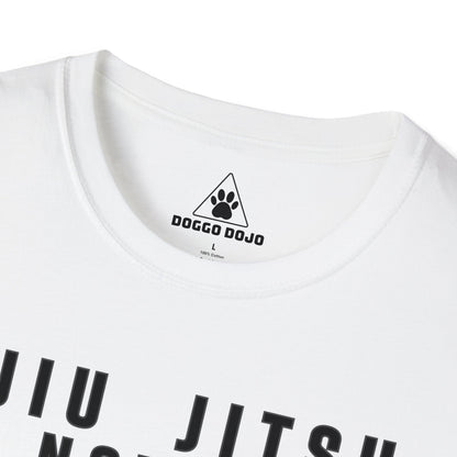 Jiu Jitsu is not hard on the body at all Unisex Softstyle T-Shirt