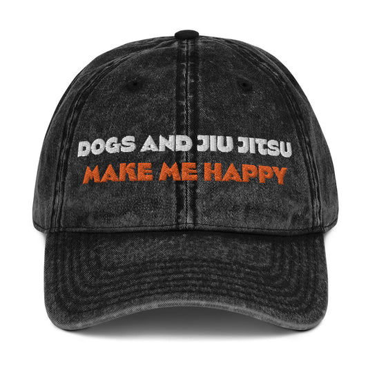 Dogs and Jiu Jitsu Make me Happy Vintage Cotton Twill Cap